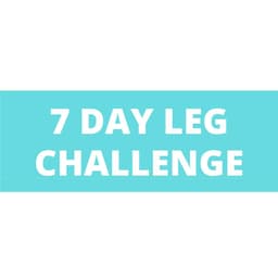 7 Day Leg Challenge