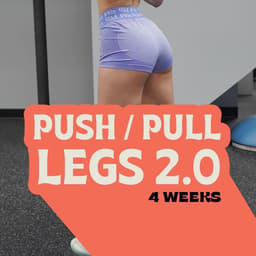 Push/Pull/Legs 2.0
