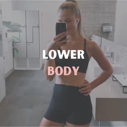 Lower Body - GYM