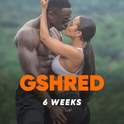 GSHRED 6 Week Program