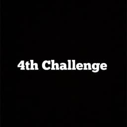 4th Challenge