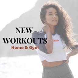 New Workouts