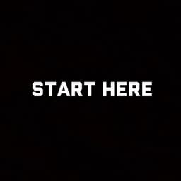 [ Start Here ]