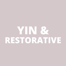 Yin & Restorative