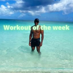 Workout of the week