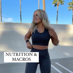 Nutrition & Macros