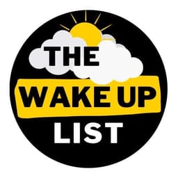 THE WAKE UP LIST