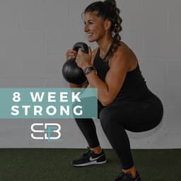 8 WEEK- STRONG