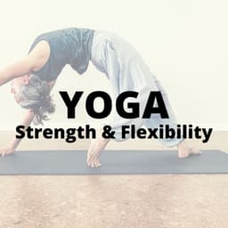Strength & Flexibility