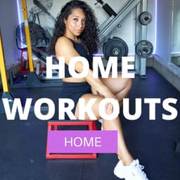 HOME WORKOUTS