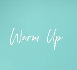 Warm ups