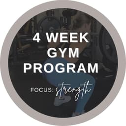 4 Week Gym Strength