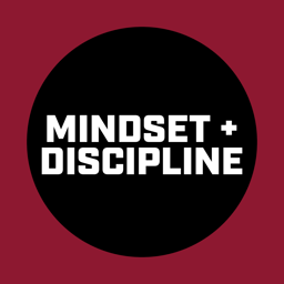 MINDSET + DISCIPLINE