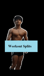 Workout Splits