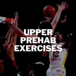 Upper Prehab Exercises