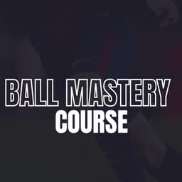 Ball Mastery