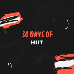 30 Days Of HIIT