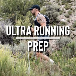 Ultra Running Prep