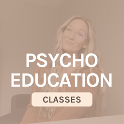 Psycho Education