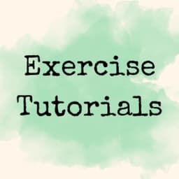 Exercise Tutorials