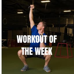 WORKOUT OF THE WEEK