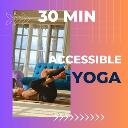 Accessible Yoga 30 min
