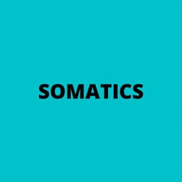 Somatics