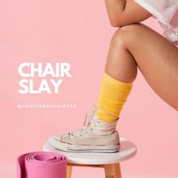 Chair Slay