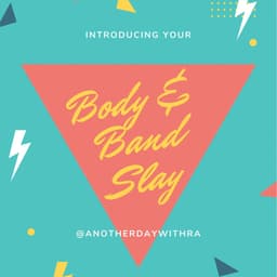 Body & Bands Slay