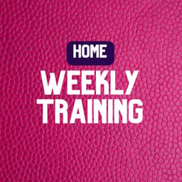 Home Weekly Training