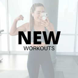 New Workouts