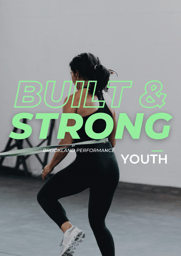 Built & Strong: Youth