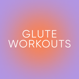 Glute Workouts