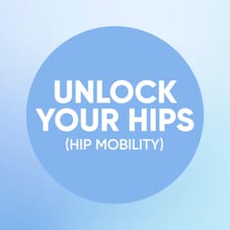 Unlock your Hips