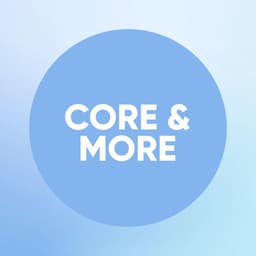 Core & More