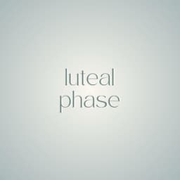 Luteal Phase