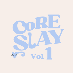 Core Slay Vol 1