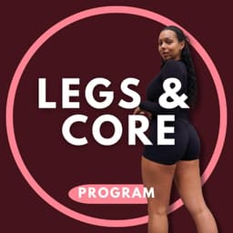 6 week Legs + Core