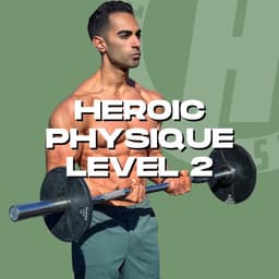 Heroic Physique Lvl 2
