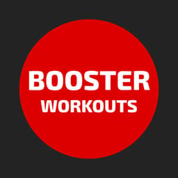 BOOSTER WORKOUTS