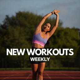 NEW WEEKLY WORKOUTS