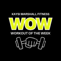 WORKOUT OF THE WEEK
