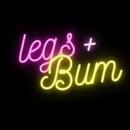 Legs & Bum