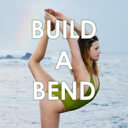 BUILD A BEND
