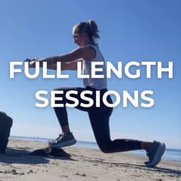 Full Length Sessions