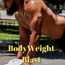 Body Weight Blast