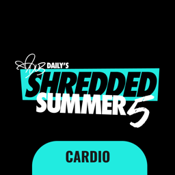 Shredded Summer CARDIO